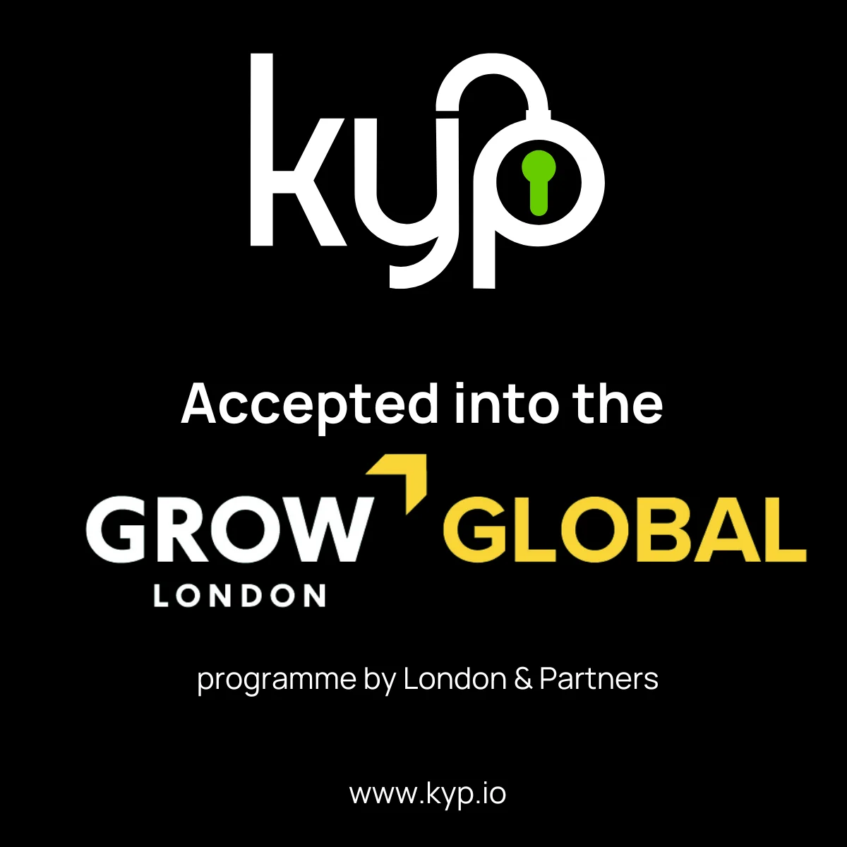 KYP Accepted into London & Partners' Grow London Global Programme, Unlocking International Growth Potential &bull; KYP