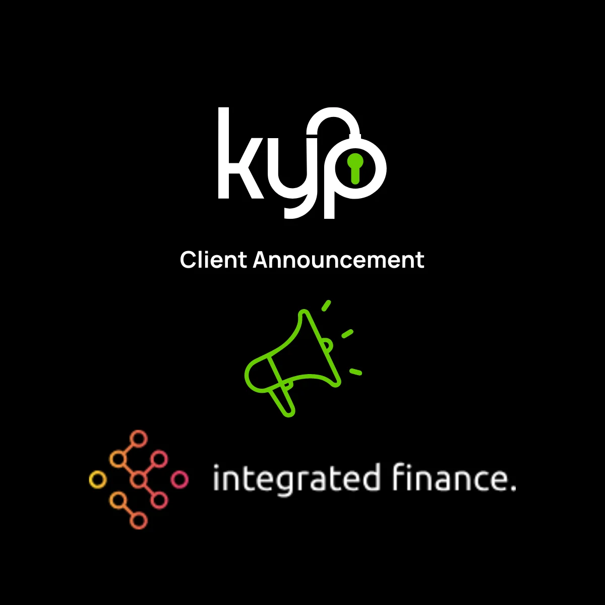 Integrated Finance Announcement